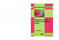 Handbook of value addition processes for fabrics
 9789385059445, 9789385059926, 9385059920