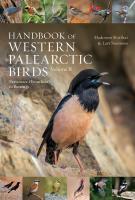 Handbook of Western Palearctic Birds, Volume 2: Passerines: Flycatchers to Buntings
 1472937376, 9781472937377