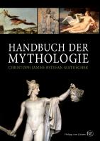 Handbuch der Mythologie
 3805348347, 9783805348348