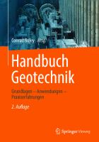 Handbuch Geotechnik: Grundlagen – Anwendungen – Praxiserfahrungen [2. Aufl. 2019]
 978-3-658-03054-4, 978-3-658-03055-1