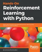 Hands-on Reinforcement Learning with Python. Master Reinforcement and Deep Reinforcement Learning using OpenAI Gym and TensorFlow
 9781788836524