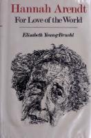 Hannah Arendt - For Love of World
 0300026609