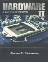 HARDWARE II - O Guia Definitivo [2 ed.]
 8599593161, 9788599593165
