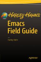 Harley Hahn's Emacs Field Guide [1 ed.]
 9781484217023, 9781484217030