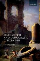 Hate Speech And Democratic Citizenship [1st ed.]
 0198759029,  9780198759027