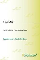 Havens: Stories of True Community Healing : Stories of True Community Healing
 9780313057892, 9780275983208