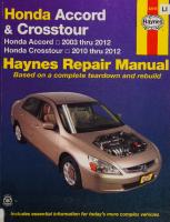 Haynes Honda Accord & Crosstour Automotive Repair Manual
 1620920638, 9781620920633