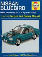 Haynes Nissan Bluebird Service and Repair Manual
 1859601464, 9781859601464
