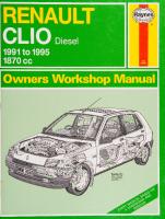 Haynes Renault Clio Diesel Owners Workshop Manual 1991 to 1995
 185960031X, 9781859600313