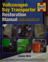 Haynes Volkswagen Bay Transporter Restoration Manual
 0857332457, 9780857332455