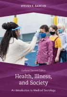 Health, Illness, and Society: An Introduction in Medical Sociology [2 ed.]
 1538177641, 9781538177648