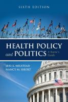 Health Policy and Politics: A Nurse's Guide [Sixth edition.]
 1284126374, 9781284126372