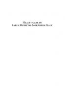 Healthcare in Early Medieval Northern Italy: More to Life than Leeches (Studies in the Early Middle Ages) (Studies in the Early Middle Ages, 26)
 9782503528557, 2503528554
