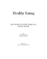 Healthy Eating: Easy Recipes for Healthy Eating and a Healthy Lifestyle [2 ed.]