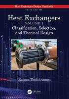 Heat Exchangers. Volume I: Classification, Selection, and Thermal Design [3 ed.]
 9781032399324, 9781032399331, 9781003352044
