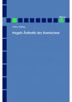 Hegels Ästhetik des Komischen
 9783787328567, 9783787328550