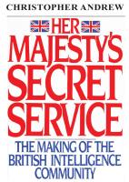 Her Majesty's Secret Service - Making of British Intelligence Community