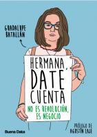 Hermana, date cuenta: No es revolución, es negocio (Spanish Edition)