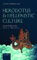 Herodotus and Hellenistic Culture: Literary Studies in the Reception of the Histories
 9780199653096, 0199653097