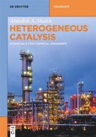Heterogeneous Catalysis: Essentials for Chemical Engineers
 9783110624854