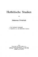 Hethitische Studien: 1. Der hethitische Soldateneid. 2. Sprachliches zu den hethitischen Gesetzen [Reprint 2019 ed.]
 9783111464138, 9783111097176