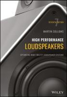 High Performance Loudspeakers: Optimising High Fidelity Loudspeaker Systems [7. ed.]
 9781118413531