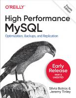 High Performance MySQL: Proven Strategies for Running MySQL at Scale [4 ed.]
 1492080519, 9781492080510