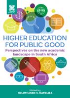 Higher Education for Public Good: Perspectives on the New Academic Landscape in South Africa
 9781779952547, 9781779952554, 9781779952561, 1779952554