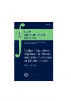 Higher Regulators, Algebraic K-Theory, and Zeta Functions of Elliptic Curves
 0821821148