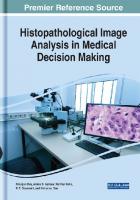 Histopathological image analysis in medical decision making
 9781522563167, 1522563164