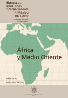 Historia De Las Relaciones Internacionales De Mexico 1821 2010