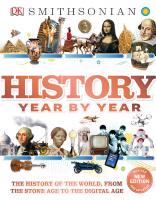 History Year by Year: The History of the World, from the Stone Age to the Digital Age (DK Children's Year by Year)
 9781465414182, 1465414185