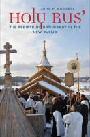 Holy Rus': The Rebirth of Orthodoxy in the New Russia
 0300222246, 9780300222241