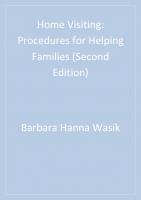 Home Visiting: Procedures for Helping Families [Hardcover ed.]
 0761920536, 9780761920533