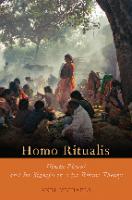 Homo Ritualis: Hindu Ritual and Its Significance for Ritual Theory (Oxford Ritual Studies) [1 ed.]
 9780190262631, 019026263X
