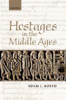 Hostages in the Middle Ages
 0199651701, 9780199651702