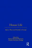 House Life: Space, Place and Family in Europe [Reprint 2020 ed.]
 1859732305, 9781859732304