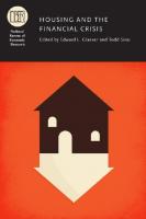 Housing and the Financial Crisis
 9780226030616
