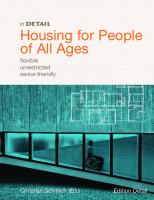 Housing for People of All Ages: flexible, unrestricted, senior-friendly
 9783034615563, 9783764381196