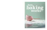 How baking works : exploring the fundamentals of baking science [3 ed.]
 9780470392676, 0470392673, 9780470398135, 0470398132