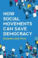 How Social Movements Can Save Democracy: Democratic Innovations from Below [1 ed.]
 1509541268, 9781509541263