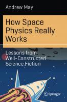 How Space Physics Really Works: Lessons from Well-Constructed Science Fiction
 3031339495, 9783031339493