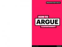 How to argue: essential skills for writing and speaking convincingly [3. ed]
 9780273743859, 0273743856