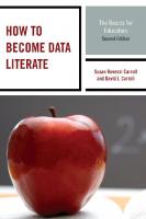 How to Become Data Literate : The Basics for Educators [2 ed.]
 9781475813333, 9781475813319