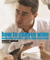 How to Choose Wine
 1405315776, 9781405315777