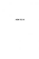 How to Die: An Ancient Guide to the End of Life [1 ed.]
 9780691175577, 9781400889488