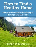 How to Find a Healthy Home: A Step-by-Step Guide to Purchasing or Renting a Low-EMF Home