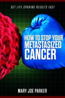 How to stop your metastasized cancer