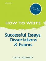 How to Write: Successful Essays, Dissertations, and Exams
 9780199670741