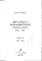 Hrvatska u monarhističkoj Jugoslaviji 1918.-1945. (Knjiga prva 1918.-1928.) [1]